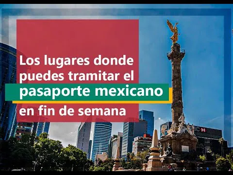 Donde puedo tramitar mi pasaporte mexicano