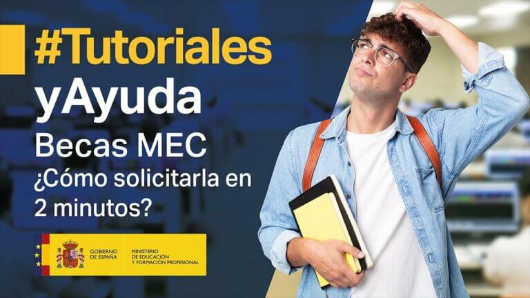 Guía completa para solicitar y cobrar las becas del MEC