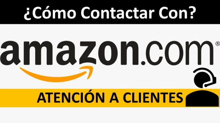 Amazon Contacto: Cómo comunicarte eficientemente con el servicio al cliente