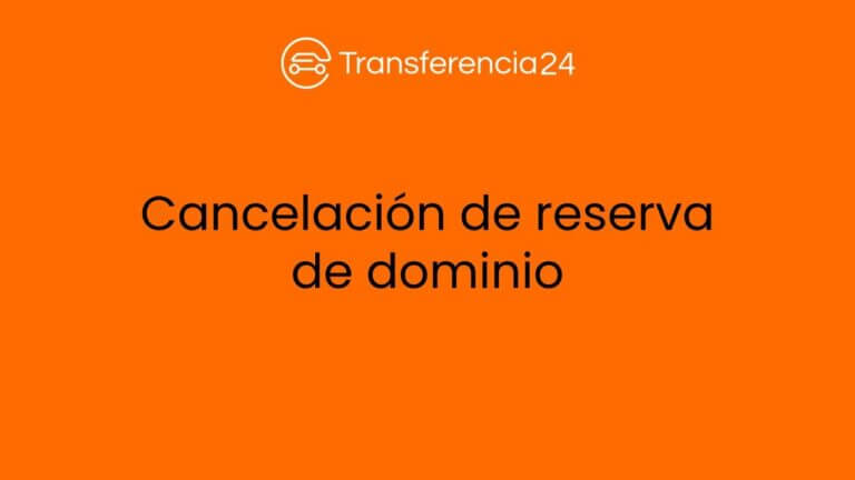 Levantamiento de Reserva de Dominio: Todo lo que necesitas saber sobre el trámite en la DGT